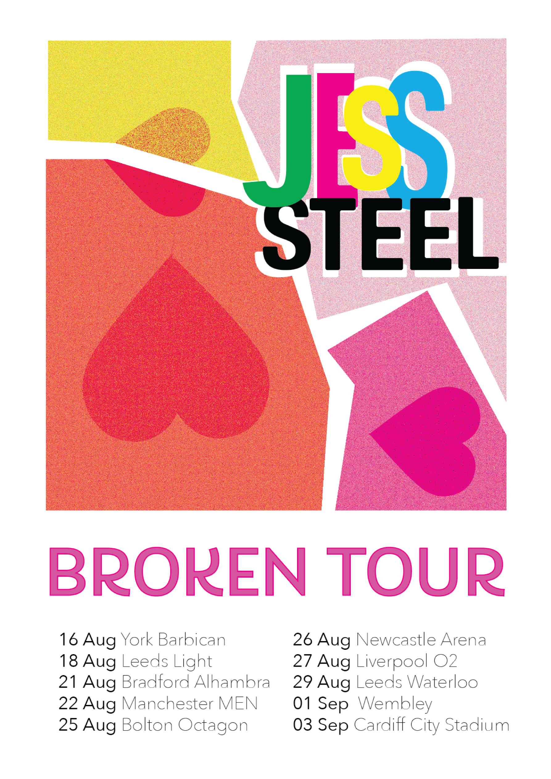 Artboard 1@3x Jess Steel Broken Tour poster with bold graphic shapes and heart motif